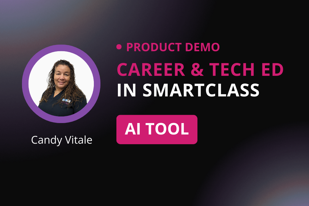 Teaching CTE (Career and Technical Education) with SmartClass